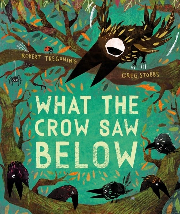 What The Crow Saw Below with Robert Tregoning
